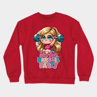 Barbie Barbell Party Crewneck Sweatshirt